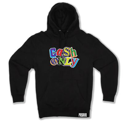 Cash only hoodie