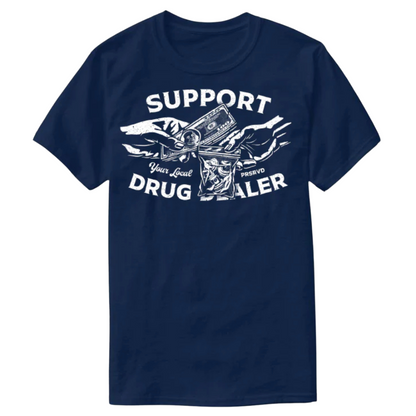 Support your local dealer Tee-Shirt