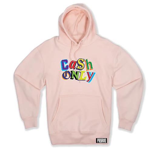 Cash only hoodie